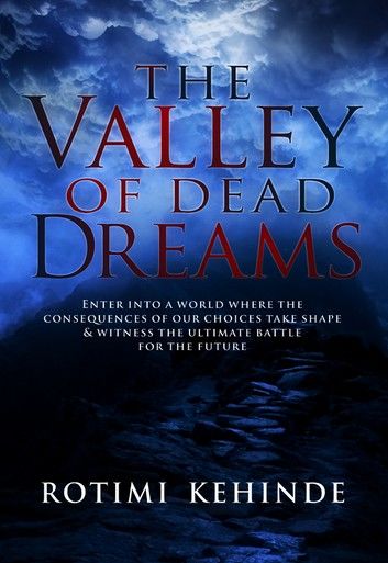 The Valley of Dead Dreams