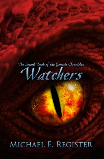 Watchers: The Second Book of the Genesis Chronicles