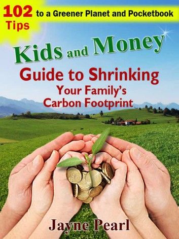 Kids and Money Guide to Shrinking Your Family\