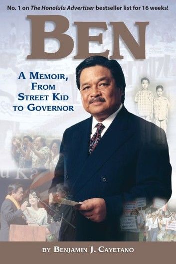 Ben: A Memoir From Street Kid To Governor