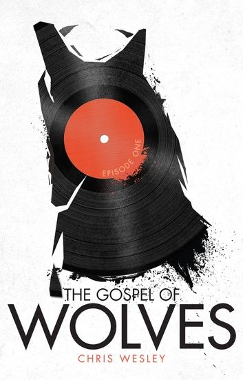 The Gospel of Wolves, Episode One