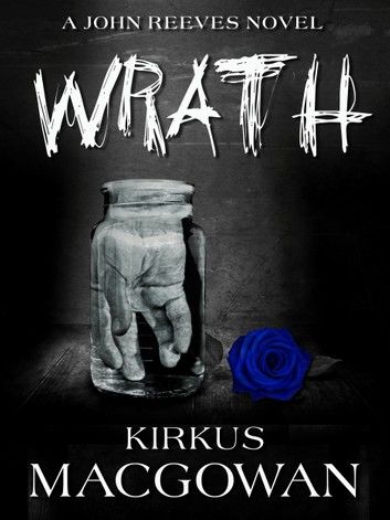 Wrath (A John Reeves Novel)