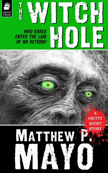 THE WITCH HOLE