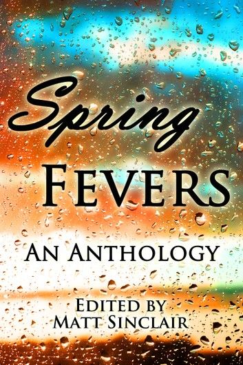 Spring Fevers