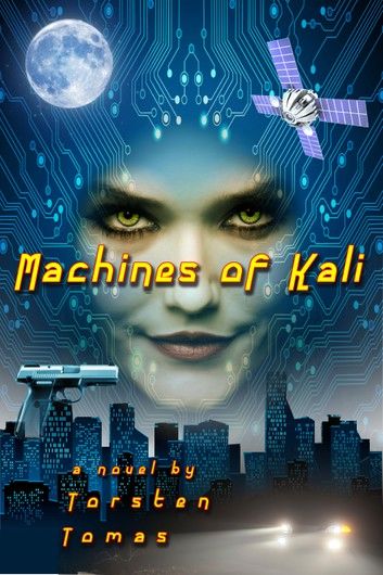 Machines of Kali