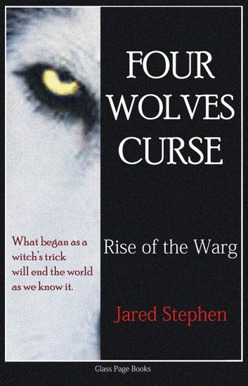 Four Wolves Curse: Rise of the Warg