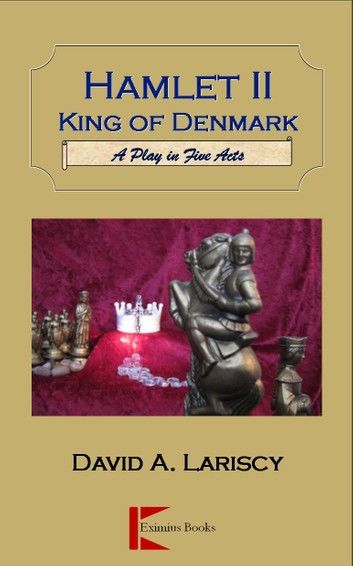 Hamlet II King of Denmark