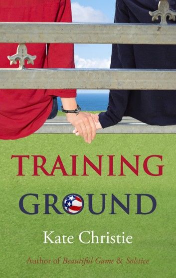 Training Ground: Book One of Girls of Summer