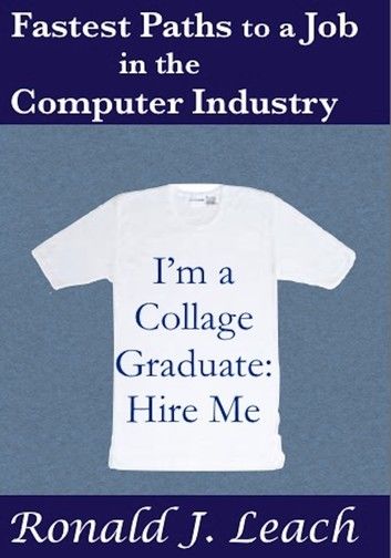 Fastest Paths to a Job in the Computer Industry