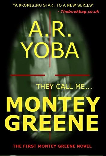 They Call Me...Montey Greene (Identity Crisis Trilogy, Book 1)