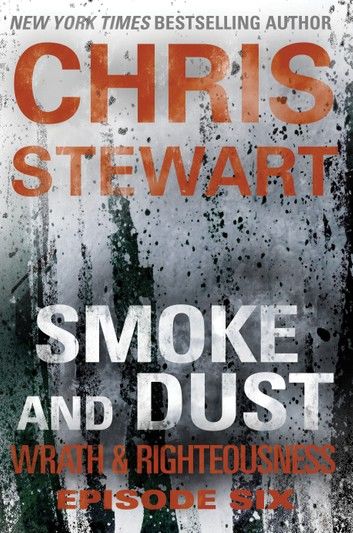 Smoke and Dust