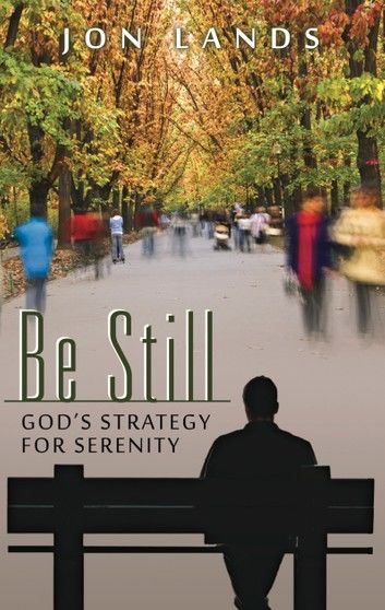 Be Still: God\