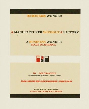 A Manufacturer Without A Factory