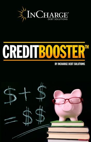 Credit Booster: Helping You Enhance Your Credit & Manage Your Debt