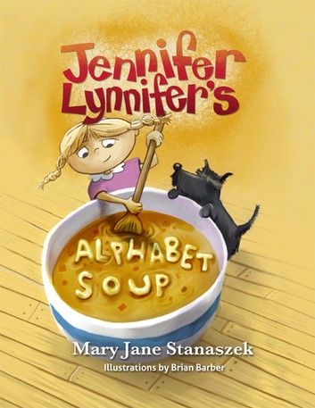 Jennifery Lynnifers Alphabet Soup