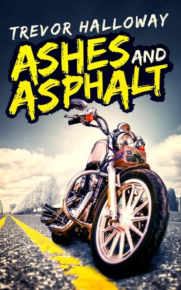 Ashes and Asphalt