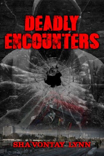 Deadly Encounters