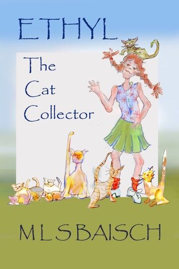 Ethyl the Cat Collector