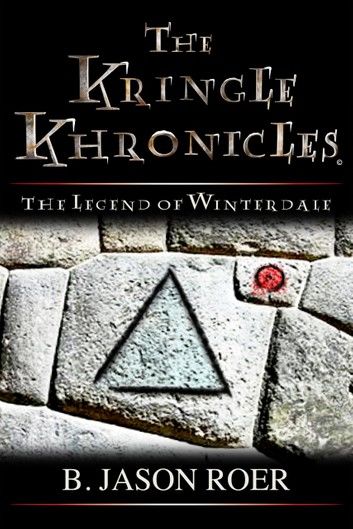 The Kringle Khronicles volume 1: The Legend of Winterdale