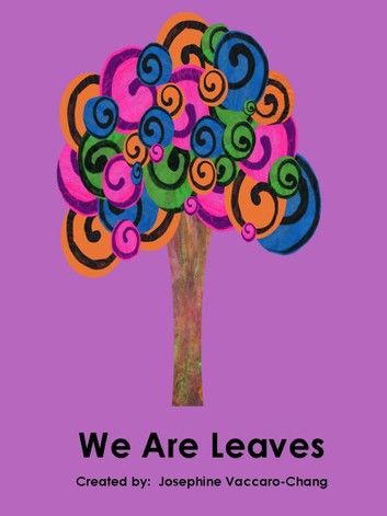 We Are Leaves