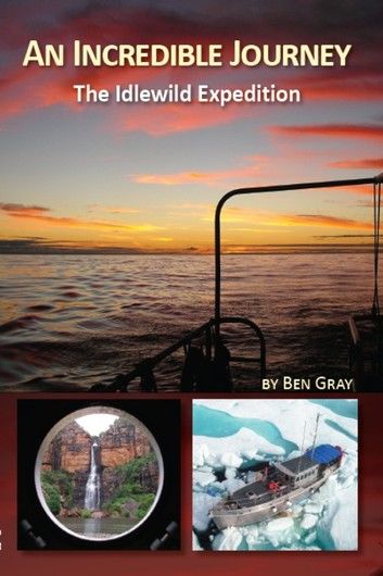 An Incredible Journey: The Idlewild Expedition