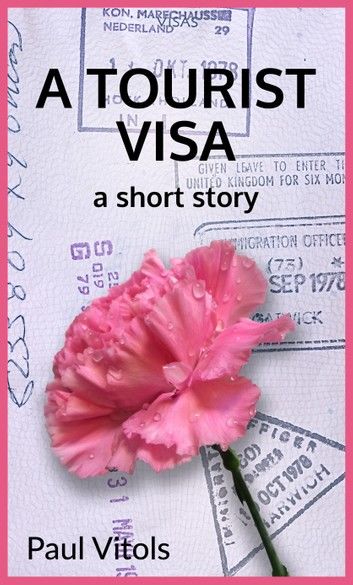 A Tourist Visa