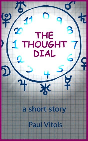 The Thought Dial