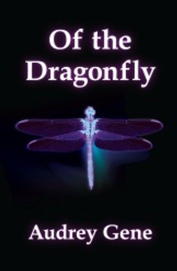 Of the Dragonfly