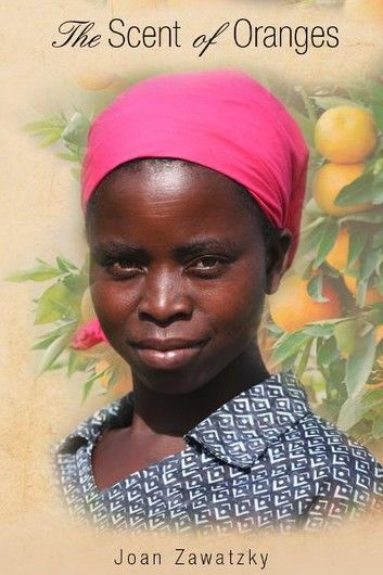 The Scent of Oranges