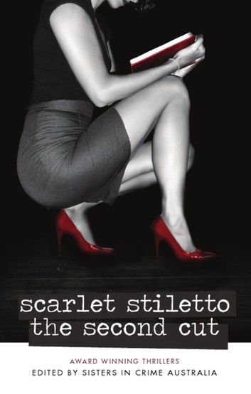 Scarlet Stiletto - The Second Cut