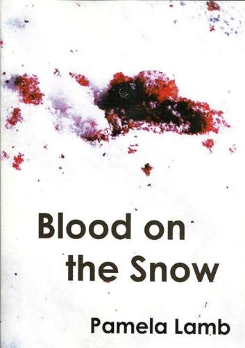 Blood on the Snow (A Zoe Carter mystery)