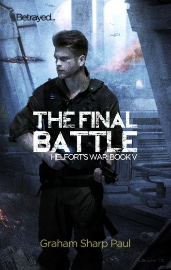 The Final Battle: Helfort\