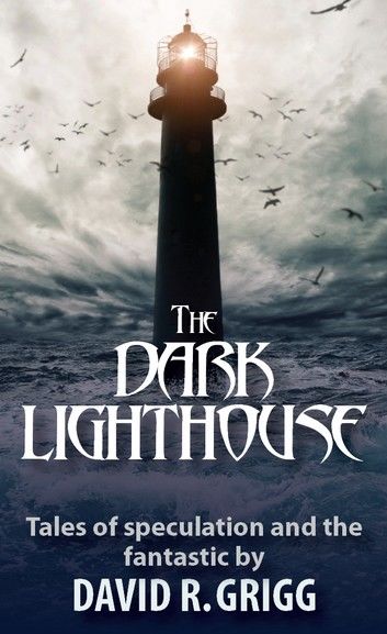 The Dark Lighthouse