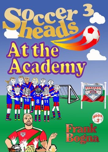 Soccerheads 3: At the Academy