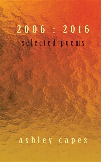 Selected Poems 2006:2016