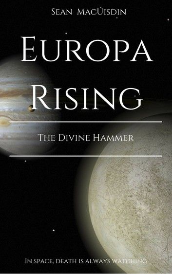 Europa Rising: The Divine Hammer
