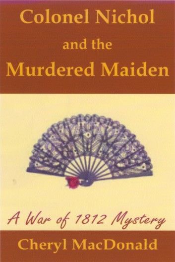 Colonel Nichol and the Murdered Maiden