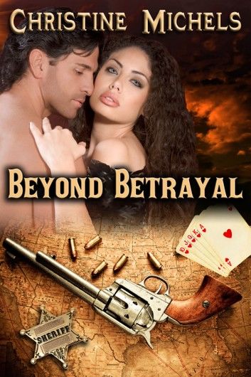 Beyond Betrayal - Western Historical Romance