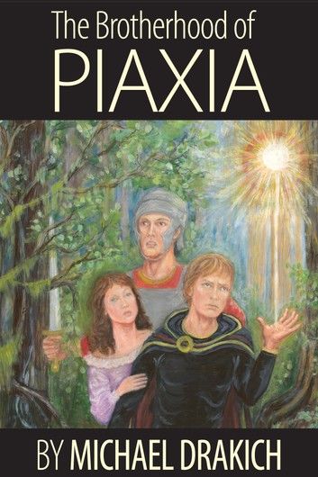 The Brotherhood Of Piaxia