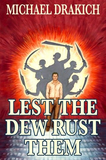 Lest The Dew Rust Them