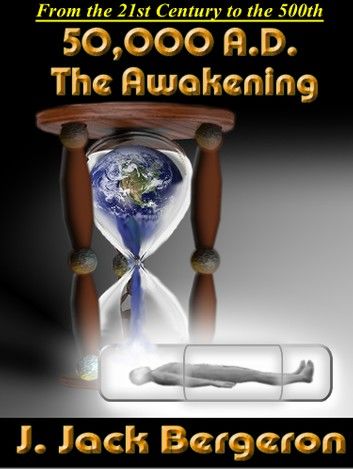 50,000 A.D. The Awakening