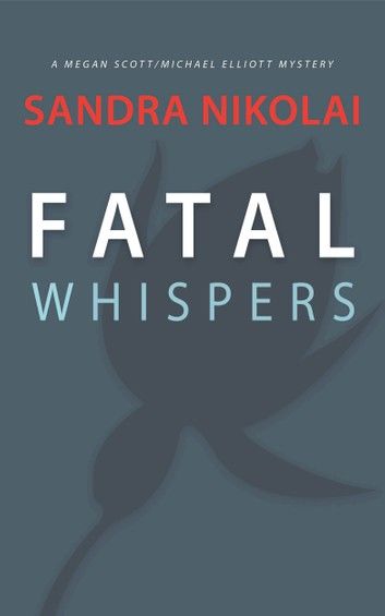 Fatal Whispers