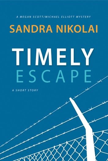 Timely Escape