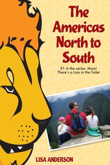 The Americas North to South, Part 1: Mom! There\