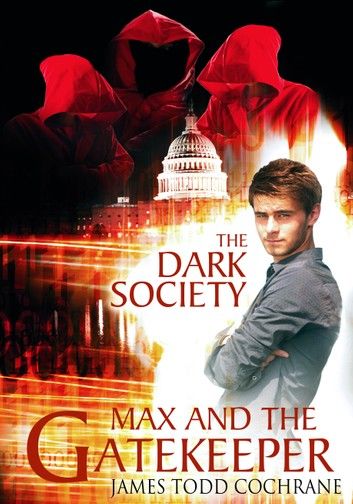 The Dark Society (Max and the Gatekeeper Book IV)