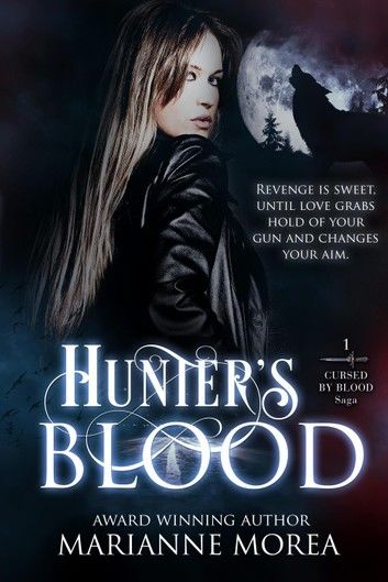 Hunter’’s Blood Deluxe Edition: includes previously unpublished chapters.