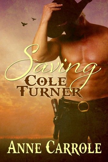 Saving Cole Turner