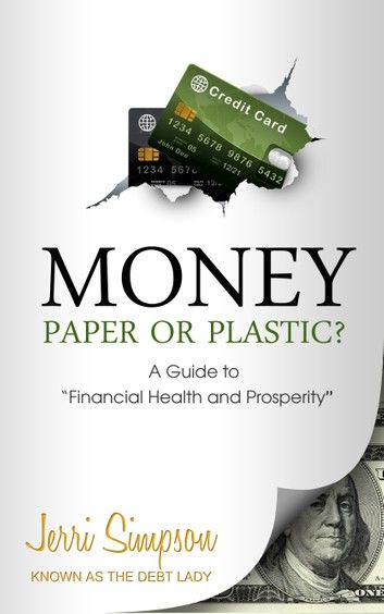 MONEY - Paper or Plastic?