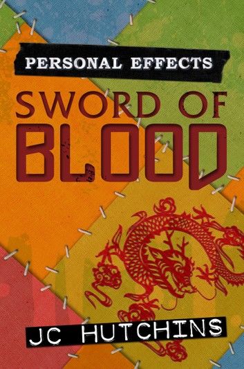 Personal Effects: Sword Of Blood