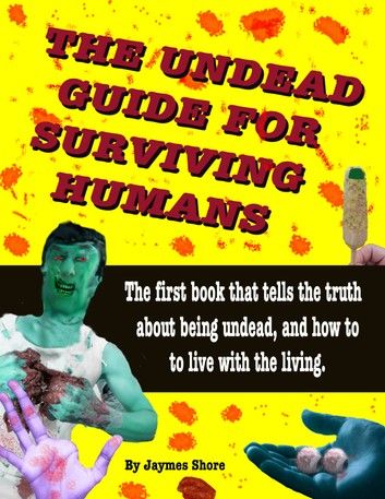 The Undead Guide for Surviving Humans